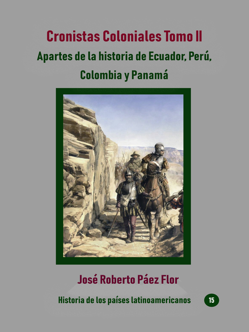 Title details for Cronistas Coloniales Tomo II by José Roberto Páez Flor - Available